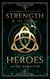 Strength of the Heroes - The Faerie Queen, #4
