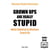 Grown Ups are Really Stupid - What Children in Distress Teach Us