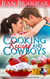 Cooking Kissing and Cowboys - Sweetgrass Springs, #15