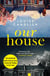 Our House - the award-winning Sunday Times bestseller and ITV drama