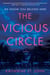 The Vicious Circle - A Novel