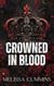 Crowned In Blood: A Dark Mafia, Age Gap, Stalker Romance