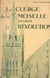 Le clergé de la Moselle pendant la Révolution (2) - La suppression des ordres religieux. Religieux des districts de Bitche et Sarreguemines. Religieuses. La suppression des chapitres et des collégiales.