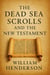 The Dead Sea Scrolls and the New Testament