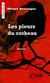 Les pleurs du corbeau - Roman policier