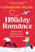 Holiday Romance : Une romance de Noël friends-to-lovers irrésistible