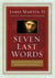 Seven Last Words - An Invitation to a Deeper Friendship with Jesus