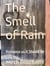 The Smell Of Rain: A Romance As It Should Be