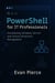 PowerShell for IT Professionals: Automating Windows Server and Active Directory Management