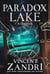 Paradox Lake - A Thriller