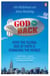God is Back - How the Global Rise of Faith is Changing the World
