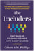 The Includers - The 7 Traits of Culturally Savvy, Anti-Racist Leaders