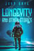 Longevity and Other Stories