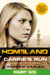 Homeland: Carrie’s Run [Prequel Book] Part 3 of 3
