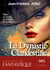 La dynastie clandestine - Tome 1 - La descente aux enfers