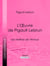 L'Oeuvre de Pigault-Lebrun - La Folie espagnole - Le Citateur - Les Maîtres de l'Amour
