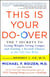 This Is Your Do-Over - The 7 Secrets to Losing Weight, Living Longer, and Getting a Second Chance at the Life You Want