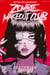 Zombie Makeout Club : tome 1. Deathwish