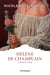 Hélène de Champlain T3 - Gracias a dios !