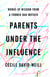 Parents Under the Influence - Words of Wisdom from a Former Bad Mother