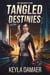 Tangled Destinies - The Vigilante's Code, #4