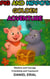 Pig and Hippo’s Golden Adventure