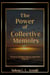 The Power of Collective Memoirs
