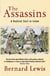 The Assassins - A Radical Sect in Islam