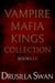 Vampire Mafia Kings Collection - Vampire Mafia Kings