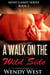 A Walk on the Wild Side: Mind Games Series Book 3 - Mind Games, #3