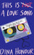 This is a Love Song: Thoughts from the B Side of a Gen X Life