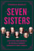Seven Sisters - Captives and Rebels in Revolutionary Europe's First Family