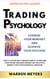 Trading Psychology  Change Your Mindset and Achieve Your Success   How to Avoid Bad Trading Habits, Overcome Your Fears and Make Money on the Stock Market for Your Financial Freedom - WARREN MEYERS, #2