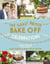 Great British Bake Off: Celebrations - With recipes from the 2015 series