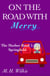 The Mother Road, Part 1: Springfield - On the Road with Merry, #9