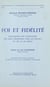 Foi et fidélité - Recherches sur l'évolution des liens personnels chez les Francs du VIIe au IXe siècle