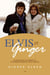 Elvis et Ginger - L’histoire de la fiancée et le dernier amour d’Elvis Presley