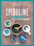Spiruline - Bienfaits et recettes d'un aliment incroyable