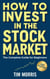How to Invest in the Stock Market: The Complete Guide for Beginners - How to Trade Stocks