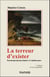 La terreur d'exister - 3e éd. - Fonctionnements limites à l'adolescence