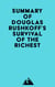 Summary of Douglas Rushkoff's Survival of the Richest
