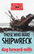 Those Who Make Shipwreck