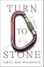 Turn to Stone - A Memoir