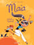 Maïa - Tome 1 - La Boîte de Pandore