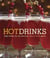 Hot Drinks - Cider, Coffee, Tea, Hot Chocolate, Spiced Punch, Spirits