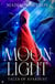 Moonlight - Tales of Stardust, #0.5