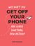 Why Don't You Get Off Your Phone and Learn Something New Instead? - Fun, Quirky and Interesting Alternatives to Browsing Your Phone