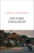 Les voies parallèles