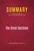 Summary: The Great Decision - Review and Analysis of Cliff Sloan and David McKean's Book
