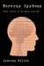 Nervous Systems - Brain Science in the Early Cold War